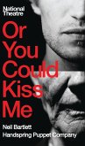 Or You Could Kiss Me (eBook, ePUB)