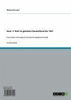 Rock 'n' Roll im geteilten Deutschland bis 1961 (eBook, ePUB) - Brunnert, Michael