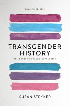 Transgender History, second edition (eBook, ePUB) - Stryker, Susan