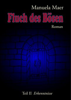 Fluch des Bösen (eBook, ePUB) - Maer, Manuela