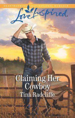 Claiming Her Cowboy (eBook, ePUB) - Radcliffe, Tina