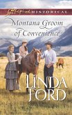 Montana Groom Of Convenience (Mills & Boon Love Inspired Historical) (Big Sky Country, Book 5) (eBook, ePUB)