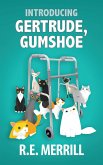 Introducing Gertrude, Gumshoe (Gertrude, Gumshoe Cozy Mystery Series, #1) (eBook, ePUB)