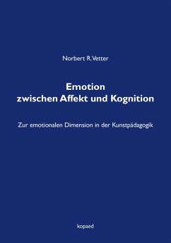 Emotion zwischen Affekt und Kognition (eBook, PDF) - Vetter, Norbert R.