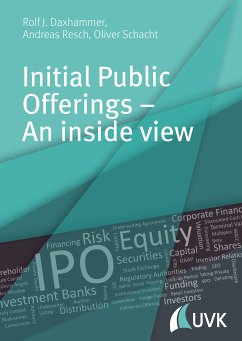 Initial Public Offerings – An inside view (eBook, PDF) - Daxhammer, Rolf J.; Resch, Andreas; Schacht, Oliver