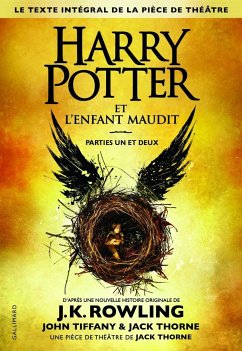 Harry Potter et l'Enfant Maudit - Parties une et deux - Rowling, J K