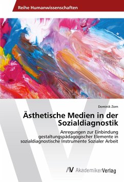 Ästhetische Medien in der Sozialdiagnostik - Zorn, Dominik