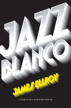 Jazz Blanco / White Jazz - Ellroy, James