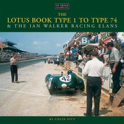 The Lotus Book Type 1-74 & the Ian Walker Racing Elans - Pitt, Colin