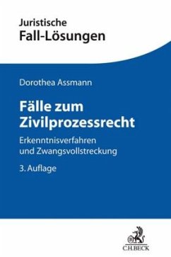 Fälle zum Zivilprozessrecht - Assmann, Dorothea