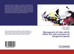 Managment of risks which affect the safe transport of dangerous goods