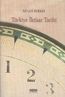 Türkiye Iktisat Tarihi - Berkes, Niyazi
