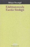 Edebiyatimizda Eserler Sözlügü