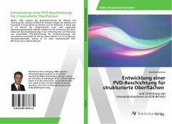 Entwicklung einer PVD-Beschichtung für strukturierte Oberflächen - Lechner, Manfred