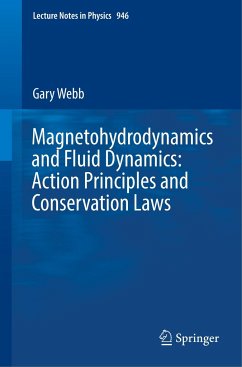 Magnetohydrodynamics and Fluid Dynamics: Action Principles and Conservation Laws - Webb, Gary