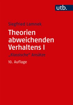 Theorien abweichenden Verhaltens - Lamnek, Siegfried