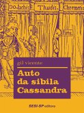 Auto da sibila Cassandra (eBook, ePUB)