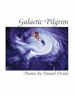 Galactic Pilgrim (eBook, ePUB) - Orsini, Daniel