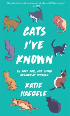 Cats I've Known (eBook, ePUB) - Haegele, Katie
