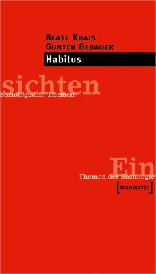 Habitus (eBook, ePUB) - Krais, Beate; Gebauer, Gunter