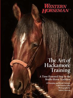 Art of Hackamore Training (eBook, ePUB) - Dunning, Al; Guitron, Benny