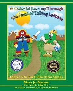 A Colorful Journey Through the Land of Talking Letters (eBook, ePUB) - Nyssen, Mary J