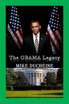 The OBAMA Legacy (eBook, ePUB) - Ducheine, Mike