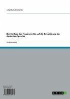 Der Einfluss der Frauenmystik auf die Entwicklung der deutschen Sprache (eBook, ePUB)