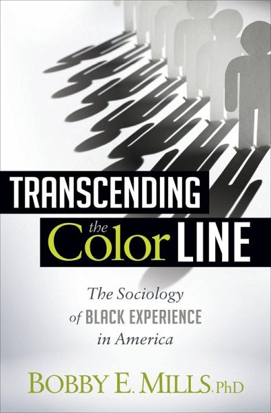 Transcending the Color Line (eBook, ePUB) Transcending the Color Line (eBook, ePUB)