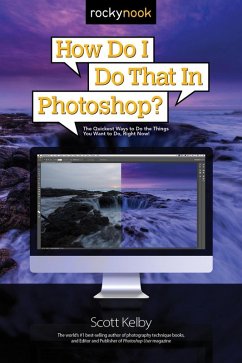 How Do I Do That in Photoshop? (eBook, ePUB) - Kelby, Scott