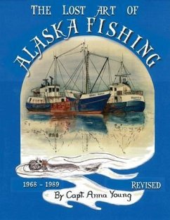 Cover The Lost Art of Alaska Fishing (eBook, ePUB)