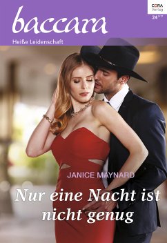 Nur eine Nacht ist nicht genug / baccara Bd.2005 (eBook, ePUB) - Maynard, Janice