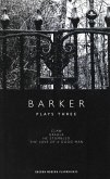 Barker: Plays Three (eBook, ePUB)