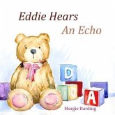 Eddie Hears An Echo (eBook, ePUB)