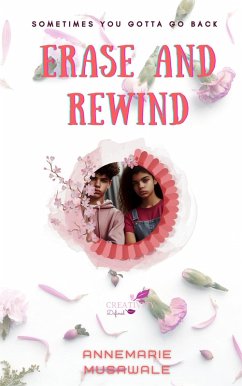 Erase and Rewind (eBook, ePUB) - Musawale, Annemarie