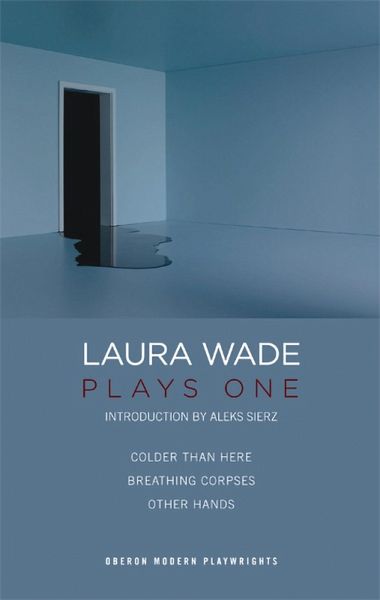Laura Wade: Plays One (eBook, ePUB)