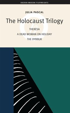 The Holocaust Trilogy (eBook, ePUB) - Pascal, Julia