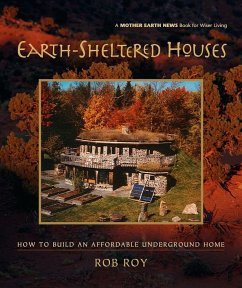 Earth-Sheltered Houses (eBook, ePUB) - Roy, Rob