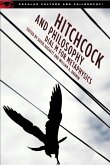 Hitchcock and Philosophy (eBook, ePUB)