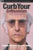 Curb Your Enthusiasm and Philosophy (eBook, ePUB)