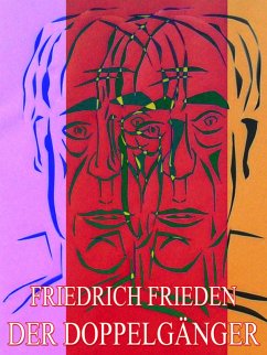Der Doppelgänger (eBook, ePUB) - Frieden, Friedrich