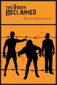 The South Reclaimed (eBook, ePUB) - Drummond, Rachel