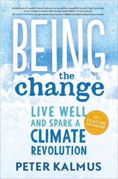 Being the Change (eBook, ePUB) - Kalmus, Peter