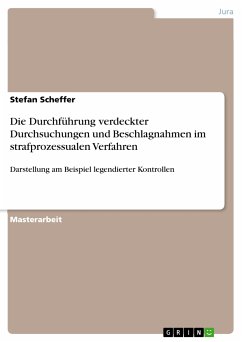 Die Durchführung verdeckter Durchsuchungen und Beschlagnahmen im strafprozessualen Verfahren (eBook, PDF)