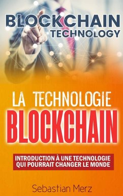 La Technologie Blockchain (eBook, ePUB)