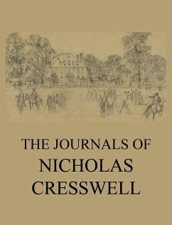 The Journals of Nicholas Cresswell (eBook, ePUB) - Cresswell, Nicholas