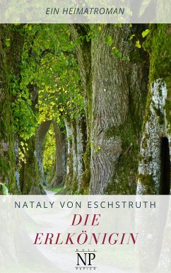 Die Erlkönigin (eBook, ePUB) - Eschstruth, Nataly von