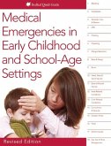 Medical Emergencies in Early Childhood and School-Age Settings (eBook, ePUB)
