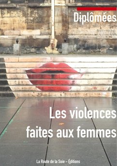 Les violences faites aux femmes - Bressler, Sonia; Mesmin, Claude