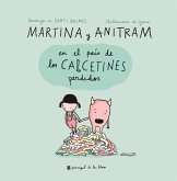 Martina Y Anitram En El País de Los Calcetines Perdidos